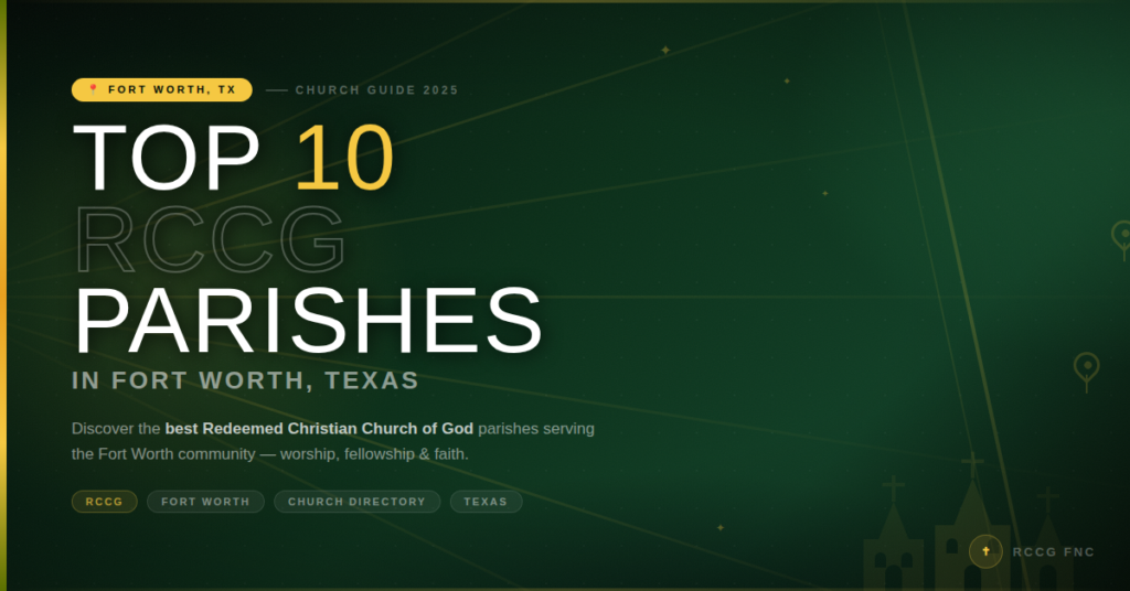 RCCG near me In Fort Worth